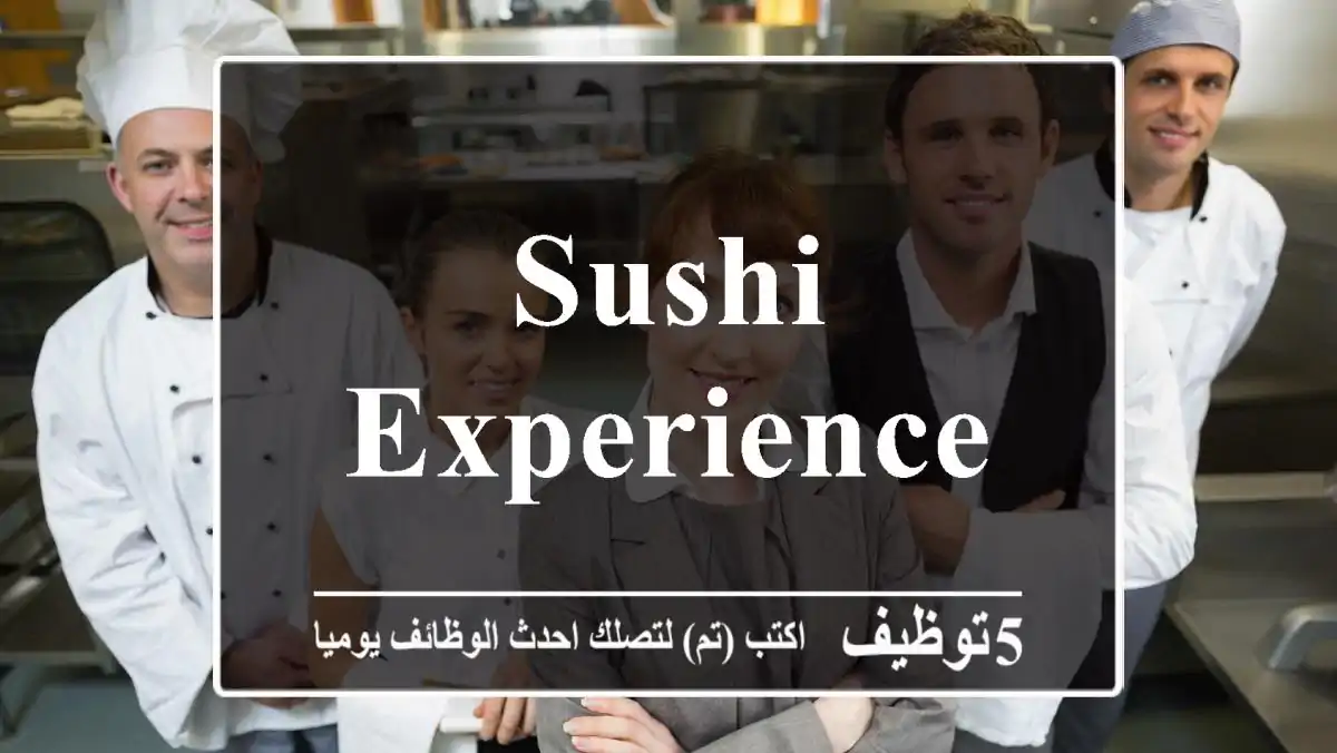 sushi experience