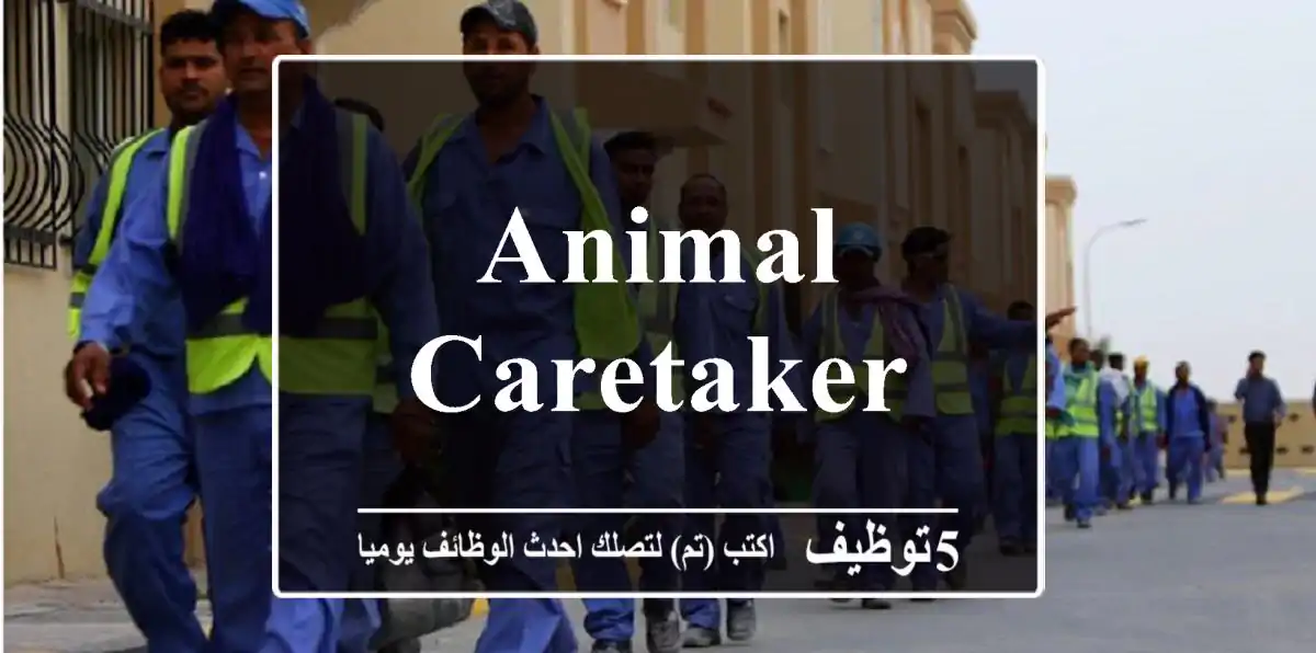 Animal caretaker