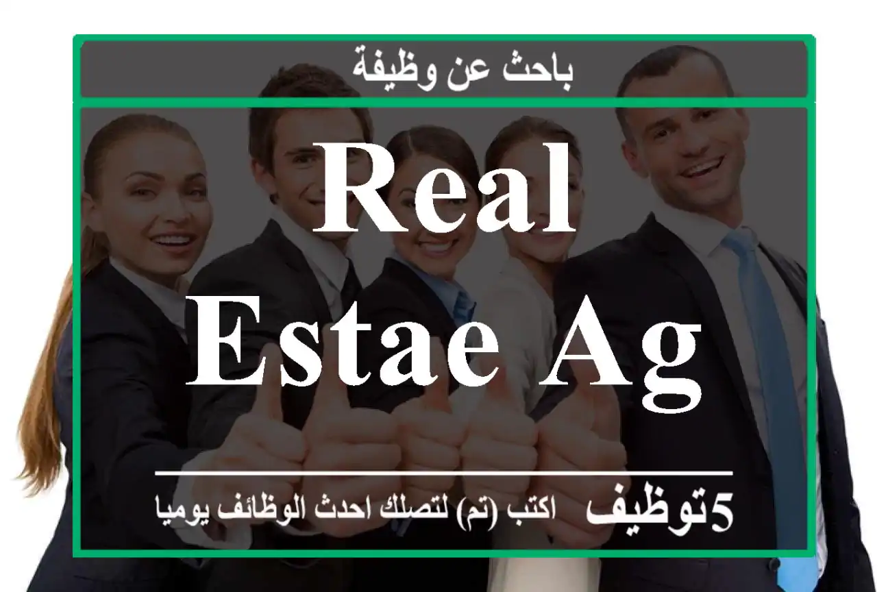 Real Estae agents