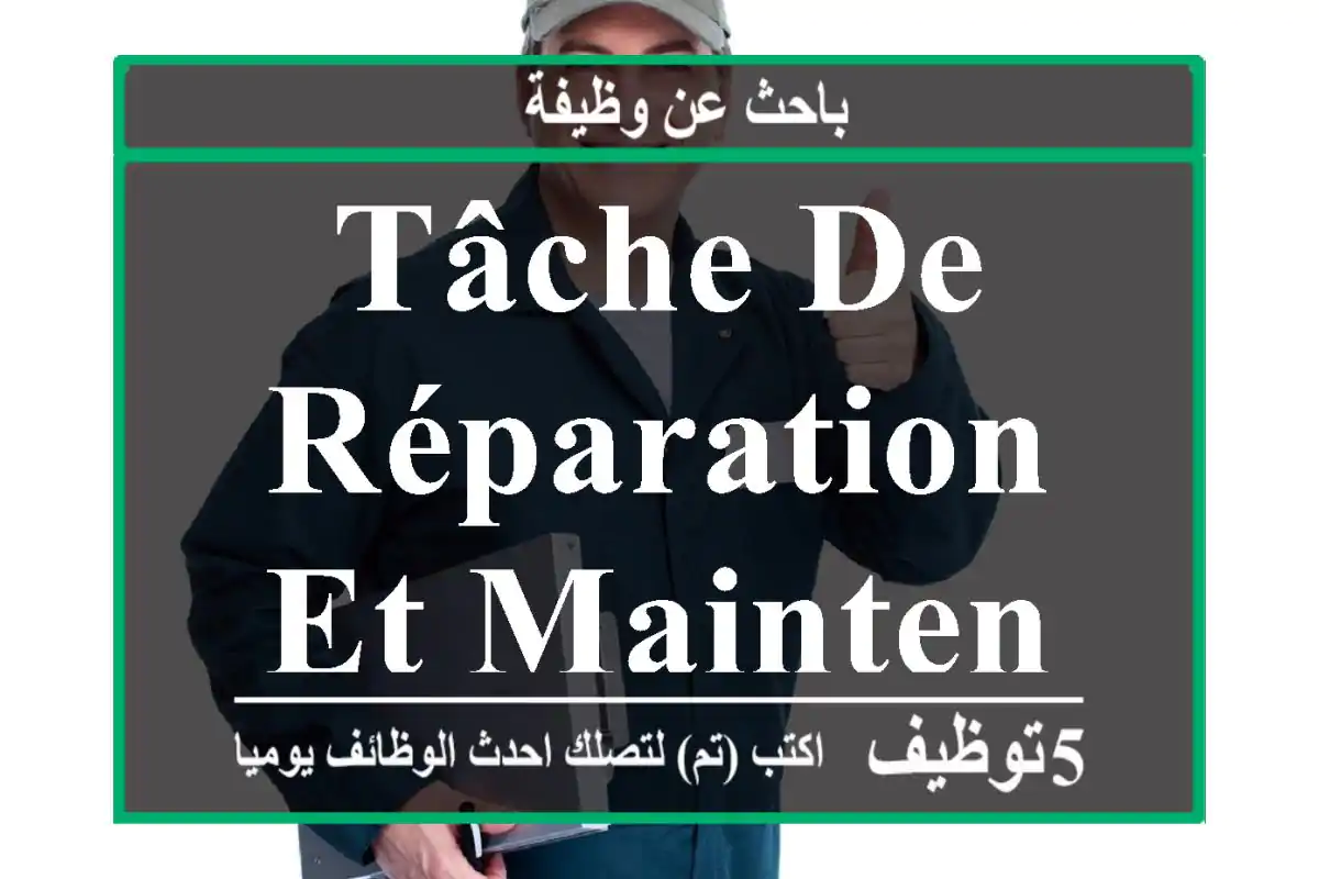 tâche de réparation et maintenance