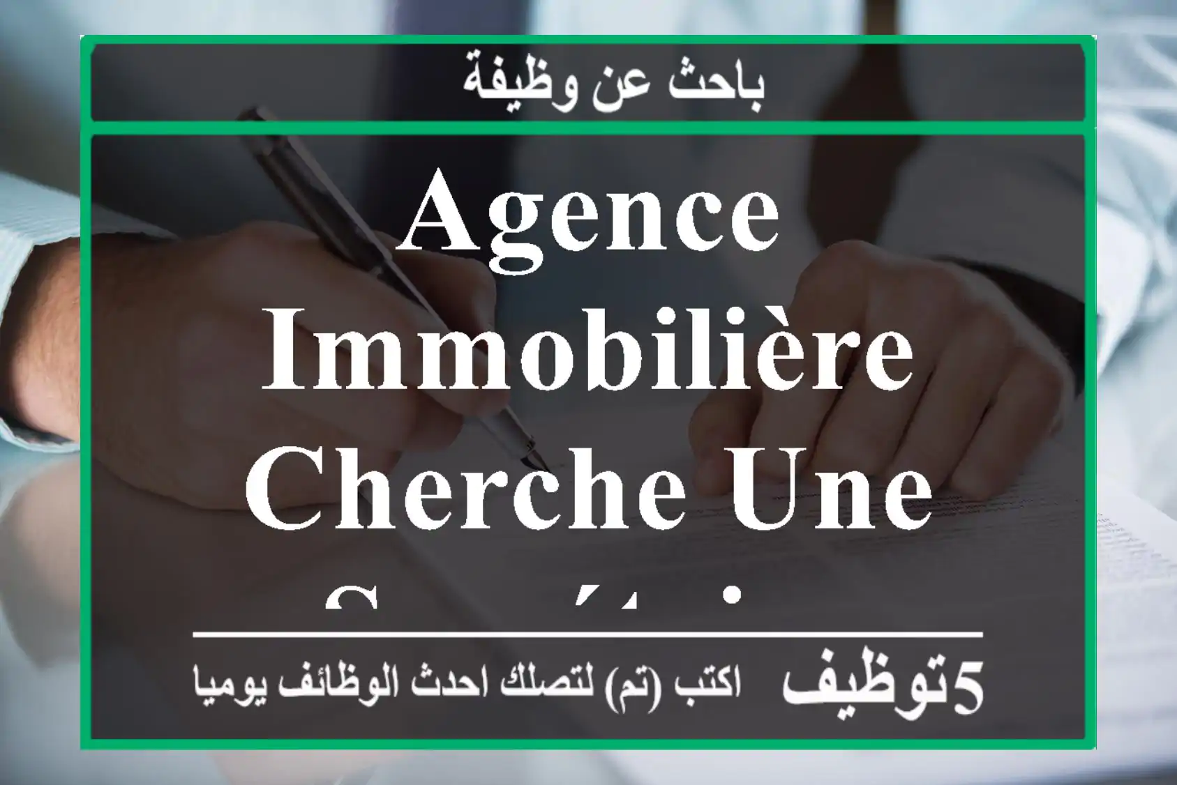agence immobilière cherche une secrétaire