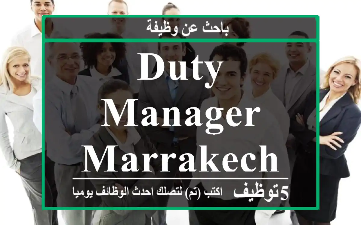Duty manager marrakech